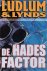 Ludlum  Lynds - De Hades factor