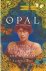 Opal / A Life of Enchantmen...