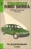 Olving, P.H. - Vraagbaak Ford Sierra, benzinemodellen 1984-1986. Met alle afstelgegevens