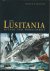 O'Sullivan, Patrick - Die Lusitania. Mythos und Wirklichkeit.