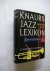 Longstreet, Stephen  Dauer, Alfond M. / Longstreet, S., tek. - Knaurs Jazz Lexikon - 220 Farbbilder und Fotos