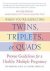 Luke, Barbara  Eberlein, Tamara - When You're Expecting Twins, Triplets, or Quads / Proven Guidelines for a Healthy Multiple Pregnancy