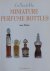 Breton, Anne - Collectible miniature perfume bottles
