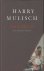 Mulisch (Haarlem, 29 juli 1927 - Amsterdam, 30 oktober 2010), Harry Kurt Victor - Siegfried - Een zwarte idylle - Rudolf Herter, hoofdpersoon in Siegfried, is een alter ego van Harry Mulisch die de gelegenheid heeft aangegrepen om zichzelf opnieuw met de nodige zelfspot ten tonele te voeren.