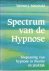 Meinhold, Werner J. - Spectrum van de hypnose. Toepassing van hypnose in theorie en praktijk