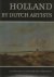 Holland by Dutch artists in...