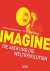 Marx, Christoph - Imagine / Die 68er und die Weltrevolution