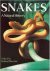 Bauchot, Roland - Snakes.  A Natural History