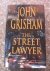 Grisham, John - The Street Lawyer