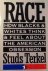 Race : How Blacks and White...