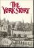 The York Story   ..... In S...