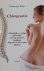 Blom, Robert Jan. - Chiropractie / natuurlijke en veilige geneeswijze voor rug, schouders, hoofdpijn, migraine en vele andere klachten