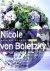 Boletzky , Nicole van  Maja Spaltenstein .  [ ISBN 9789058560797 ] - Nicole  Von  Boletzky . ( Master Florist . ) Monograph .  Tweetalig uitgebracht in de Nederlands en Engels taal . Rijkelijk geillustreerd .  ( De bloemcomposities van Nicole von Boletzky zien er soms bedriegelijk eenvoudig uit. Aan de hand van de -