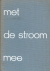 Beugel, Ina van der; Hans Wiersma - Met de stroom mee