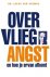 Over  vliegangst   en hoe j...