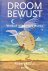 Moss , Robert . [ ISBN 9789023009207 ] 1819 - Droom Bewust . ( Werkboek voor spirituele dromers . )  In dit boek presenteert Robert Moss een programma van negen stappen om dromen te doorgronden. De door hem gehanteerde droomtechnieken vinden hun oorsprong in sjamanistische tradities, zoals die -