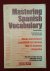 mastering spanish vocabular...
