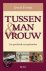 Faseur, Geert - Tussen man en vrouw; Een groeiboek voor gehuwden