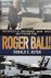 Roger Ball!: The Odyssey of...