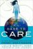 Dare to Care / A Love-Based...