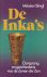 De Inka's. Oorsprong en ges...