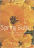 SPRING BULBS - Daffodils, T...