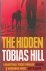 Hill, Tobias - THE HIDDEN.