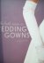 The Knot Book of Wedding Gowns