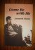 Nimoy, Leonard - Come be with me. A collection of poems