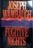 Wambaugh, Joseph - Fugitive nights
