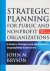 Bryson, John M. - Strategic Planning for Public and Nonprofit Organizations. A Guide to Strengthening and Sustaining Organizational Achievement