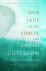 Guterson, David - OUR LADY OF THE FOREST.