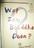 Wat zou Boeddha doen?