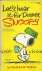 Schulz, Charles M. - Let's hear it for dinner, Snoopy
