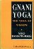 Gnani Yoga - The Yoga of Wi...