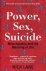 Power, Sex, Suicide. Mitoch...