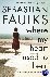 Faulks, Sebastian - Where My Heart Used to Beat