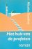 Saudray, Nicolas - Het huis van de profeten.