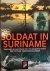 Soldaat in Suriname: opgedr...