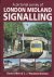 Allen, David  C.J.Woolstenholmes - London Midland Signalling, A pictorial survey of