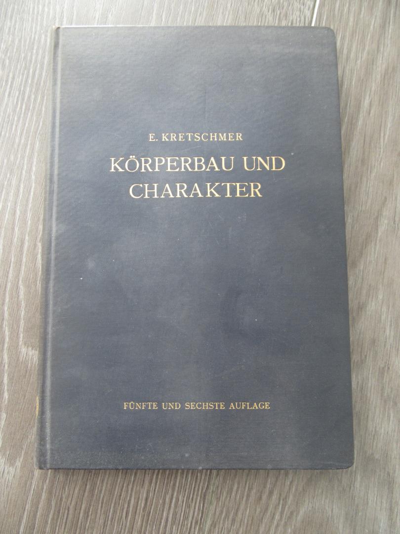 KRETSCHMER, Dr. Ernst - Körperbau und Charakter (1926). Untersuchungen zum Konstitutionsproblem und zur Lehre von den Temperamenten.