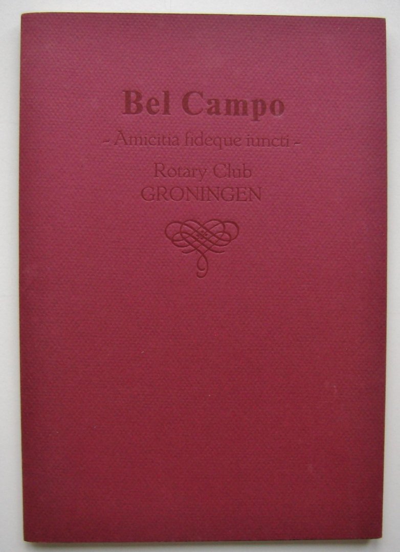 Belcampo / Bernink, J.L.M. (voorw.) - Bel Campo Amicitia fideque iuncti