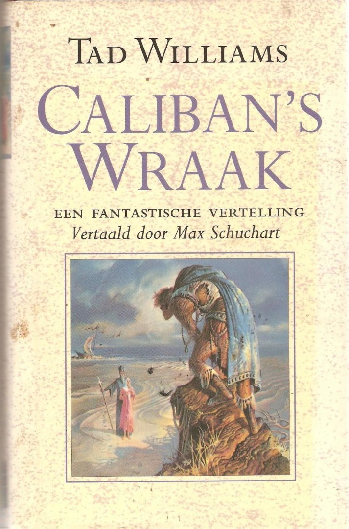 Williams, T. - Caliban's wraak