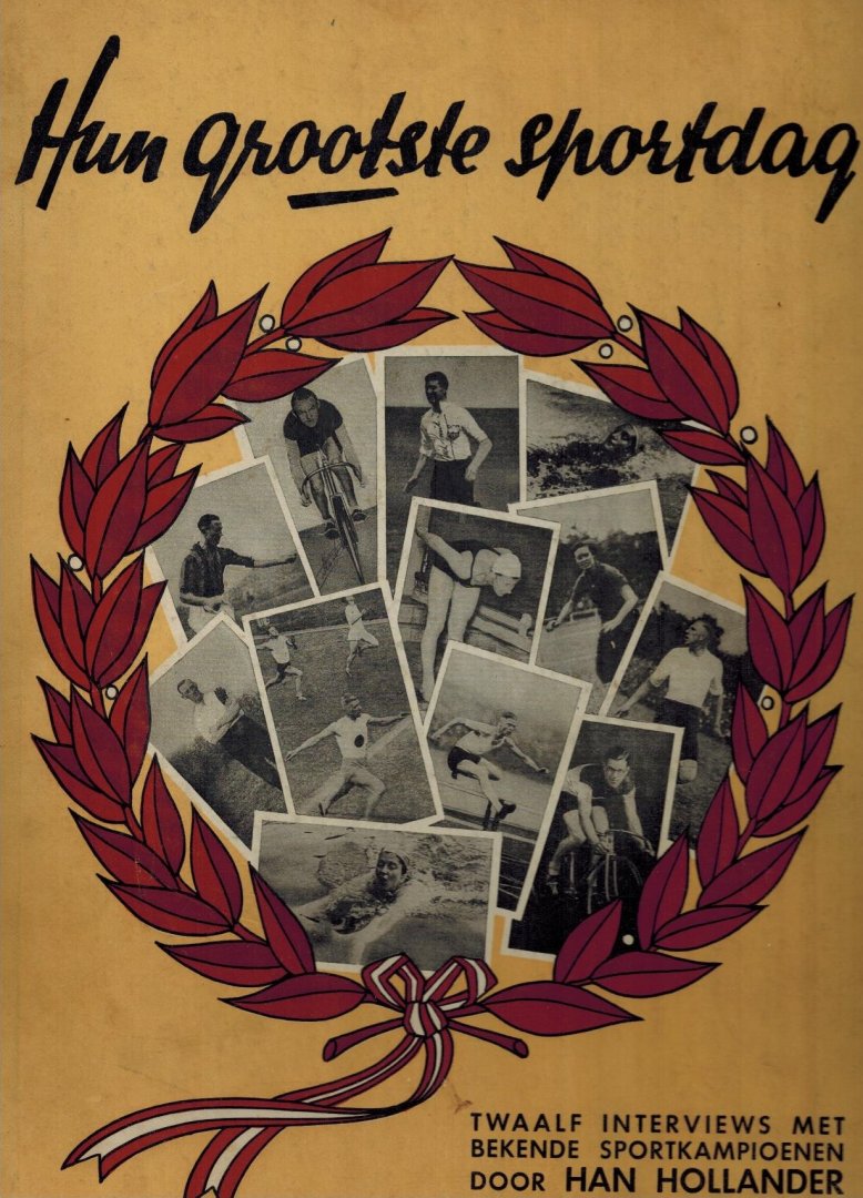 Han Hollander - Hun grootste sportdag