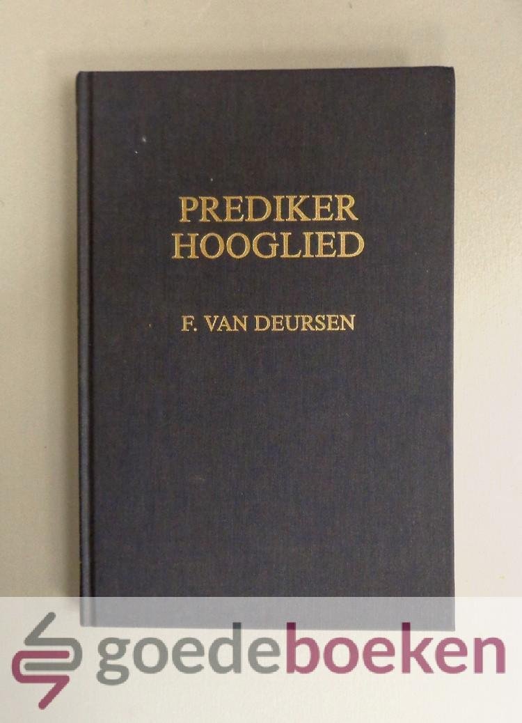 Deursen, F. van - Prediker / Hooglied --- Serie De Voorzeide Leer, deel 1n