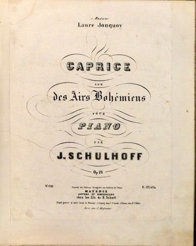 Schulhoff, Jules: - [Op. 10] Caprice sur des Airs Bohémiens pour piano Op. 10