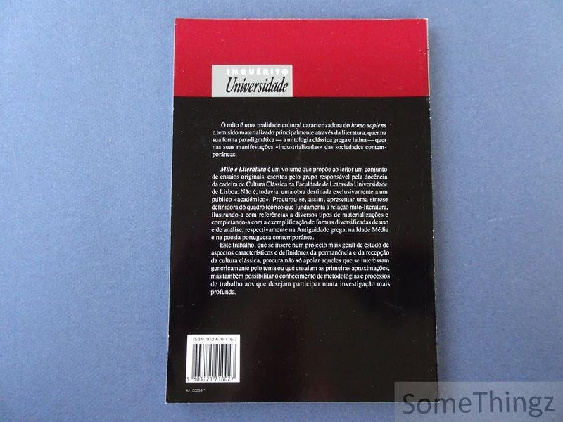 Victor Jabouille / José Pedro Serra / Frederico Lourenco / Paulo Alberto / Fernando Lemos. - Mito y literatura.