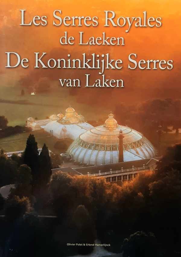 HAMERLIJNCK Erlend - De Koninklijke Serres van Laken