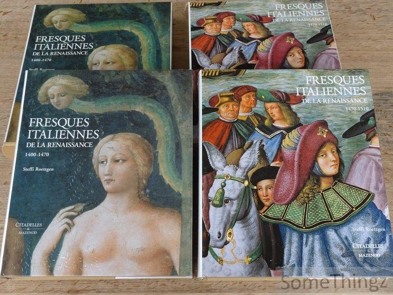 Roettgen, Steffi. - Fresques Italiennes de la Renaissance. Volume I: 1400-1470 and Volume II: 1470-1510.