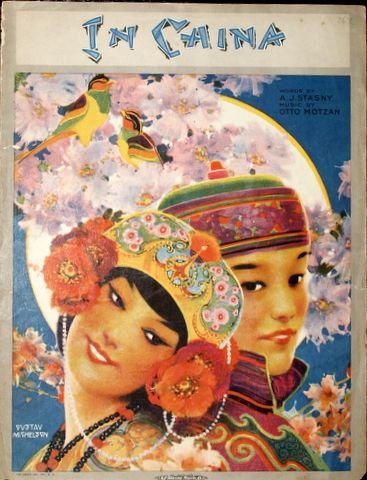 Motzan, Otto: - In China. Words by A.J. Stasny